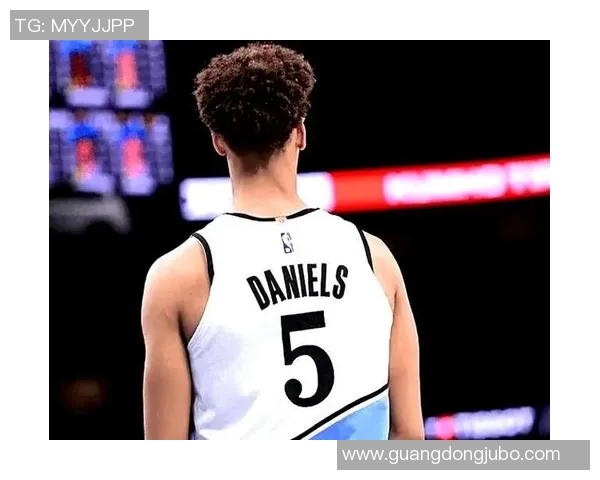 戴森丹尼尔斯如何在NBA赛场上展现出色的全能才华与未来潜力