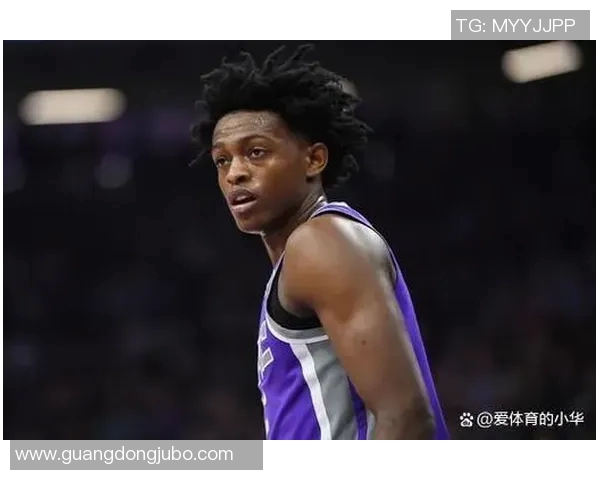 德阿隆福克斯的崛起之路与未来展望：从新秀到NBA明星的蜕变