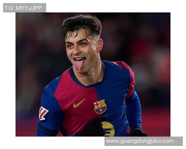 佩德里:新一代足球天才的崛起与未来展望 佩德里:新一代足球天才的崛起与未来展望